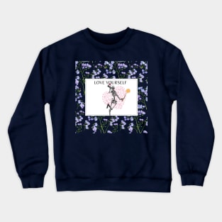 Love yourself, Funny Pink Skeleton, Purple Flower Crewneck Sweatshirt